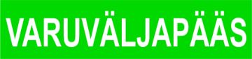 Varuväljapääs 7x30 pvc